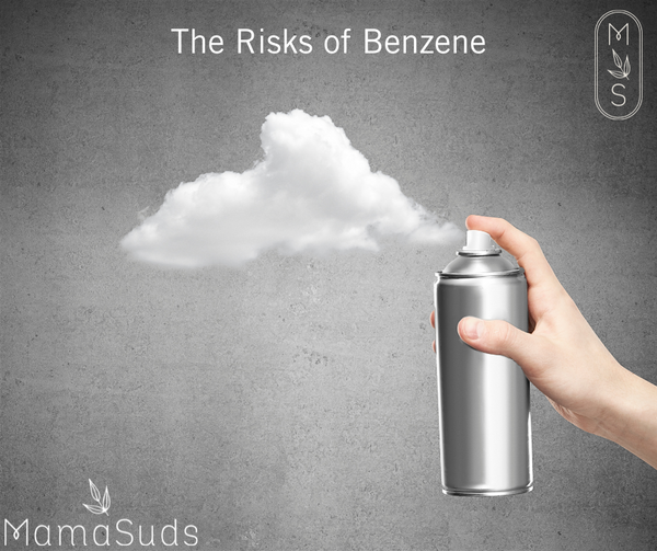 The Risks Of Benzene MamaSuds   The Risks Of Benzene 600x 